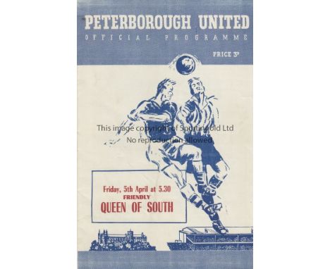 PETERBOROUGH - QUEEN of the SOUTH    Peterborough home programme v Queen of the South, 5/4/57, friendly.  Good