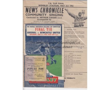 1952 FA CUP FINAL       Three items: Official programme, ticket for Turnstile C, News Chronicle songsheet creased and minor p