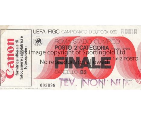 EURO 1980   Ticket for the Final, Euro 80 played in Rome, 22/6/80, West Germany defeated Belgium to win the trophy. Slight cr