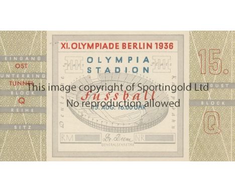 OLYMPIC GAMES 1936  Ticket for the Football Final, Italy v Austria, 15/8/1936 in the Olympia Stadion, Berlin. Italy won 2-1 a