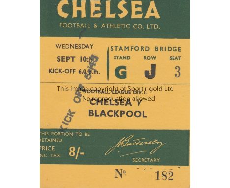 CHELSEA   Ticket Chelsea v Blackpool 10th September 1952. Some light marks.         Generally good