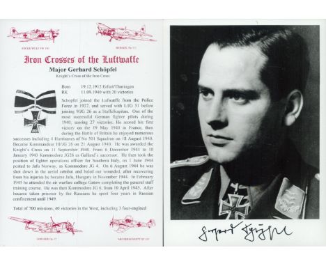 Luftwaffe Mjr Gerhard Schopfel KC WW2 RAF Battle of Britain fighter ace signed 7 x 5 inch b/w portrait photo and separate bio