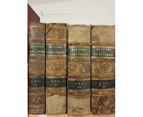 Baines (Edward). History of the County Palatine and Duchy of Lancaster, 4 volumes, London: Fisher, Son, &amp; Co., 1836, nume