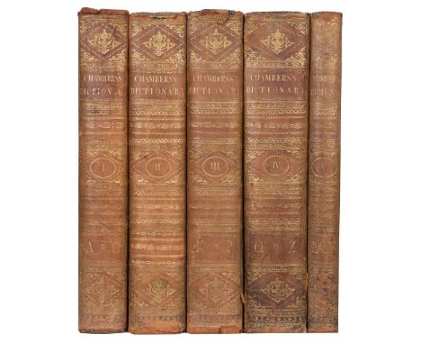 Chambers (Ephraim). Cyclopaedia: or an Universal Dictionary of Arts and Sciences, 5 volumes, London: J.F &amp; C. Rivington, 