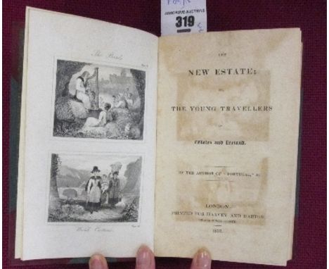 Irish Travel: The New Estate: Or, the Young Travellers in Wales and Ireland, by the Author of Portugal. London: Harvey and Da