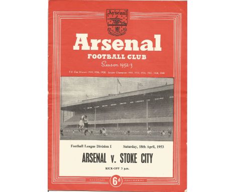 Football Arsenal v Stoke City vintage programme Division One 18th April 1953. Good condition. All autographs come with a Cert