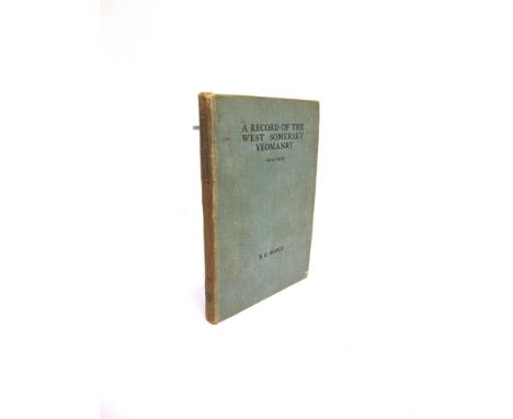 [MILITARY]  Boyle, Captain R.C. A Record of the West Somerset Yeomanry 1914-1919, St. Catherine Press, London, no date, grey 