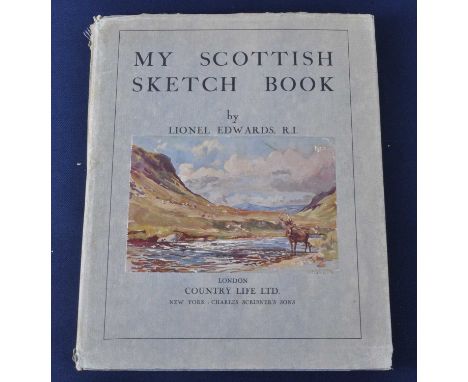 Edwards, Lionel: My Scottish Sketch Book, 1929 first edition, London Country Life Ltd. New York: Charles Scribner's Sons, wit