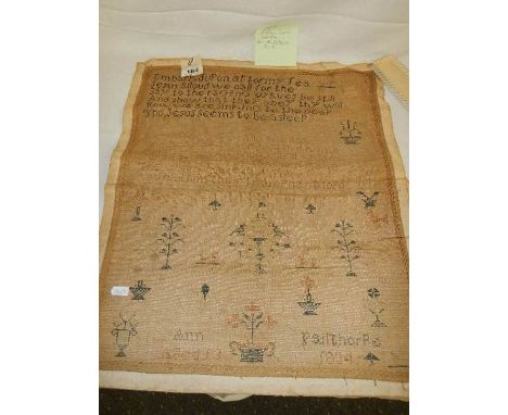 An unframed antique sampler by Ann Pallthorpe, age 13 dated 1834.  47 x 57 cm.