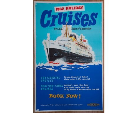A vintage Travel Poster for 1962 HOLIDAY CRUISES by t.s.s Duke of Lancaster designed by Studio Seven illustrating the ferry c