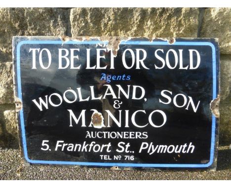 A Woolland, Son & Manico Auctioneers of Plymouth "To be let or sold" enamel advertising sign, 24 x 16".