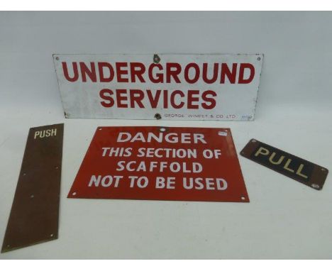 A George Wimpey & Co. Ltd "Underground Services" rectangular enamel sign, 18 x 6", a red enamel sign for Danger and to push/p