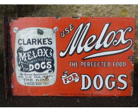 An early Clarke's Melox "the perfected food for dogs" double sided part pictorial enamel sign by Burnham, with a re-attached 