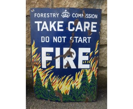 A Forestry Commission "Take Care Do Not Start Fire" rectangular enamel sign, 15 x 21".