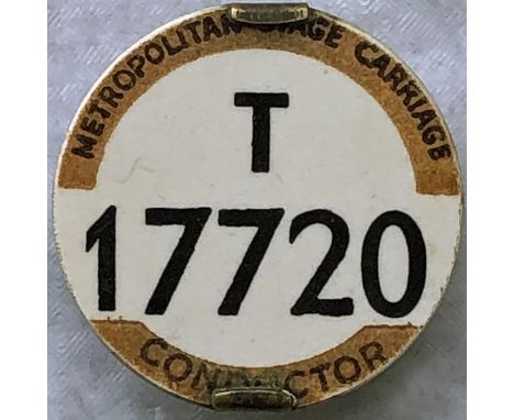 London Tram &amp; Trolleybus Conductor's METROPOLITAN STAGE CARRIAGE BADGE T 17720. Equivalent to PSV licence badges, these w