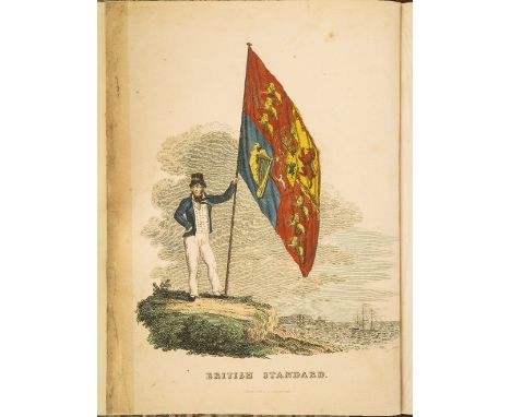 A DISPLAY OF THE NAVAL FLAGS OF ALL NATIONS, 1838, hand-coloured frontispiece and 15 hand-coloured plates of flags, fore-marg