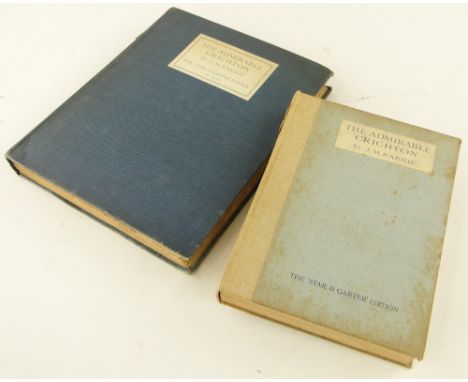 J M Barrie, "The Admirable Crichton,"
2 volumes - Star & Garter edition, 1 signed.