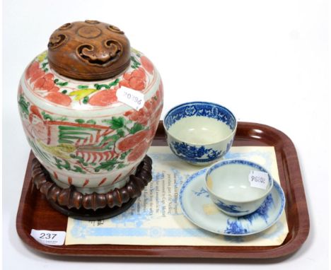 A 17th century Chinese jar; a Nanking tea bowl and saucer; and a Worcester tea bowl 