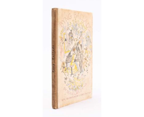 BYNG, Douglas - Byng Ballads : cloth backed pictorial boards, 8vo, decorated in colour and line by Clarke Hutton, signed , in