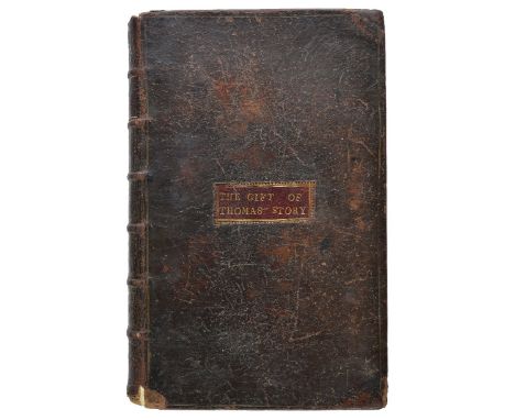 Story (Thomas). A Journal of the Life of Thomas Story: containing an Account of his Remarkable Convincement of, and embracing