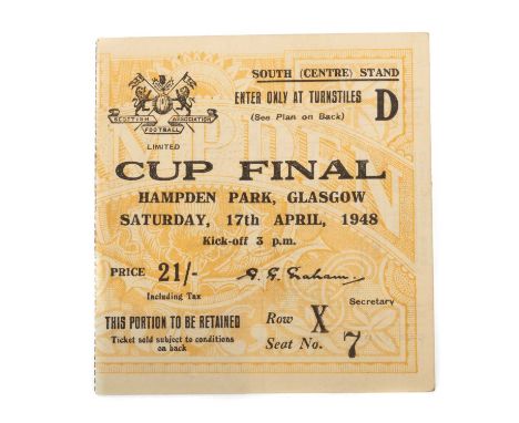 RANGERS F.C. VS. MORTON F.C., SCOTTISH CUP FINAL TICKET, 17TH APRIL 1948  Row X Seat No. 7Note: This game ended 1-1 A.E.T., a