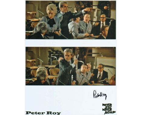 Peter Roy signed 10 x 8 inch colour Never Say Never Again James Bond photo. Also a double agent 006 in Thunderball and an Adm