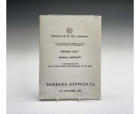 Barbara Hepworth and Bernard Leach, published Cornwall, St. Ives 1968. Catalogues printed on the occasion of the conferment o