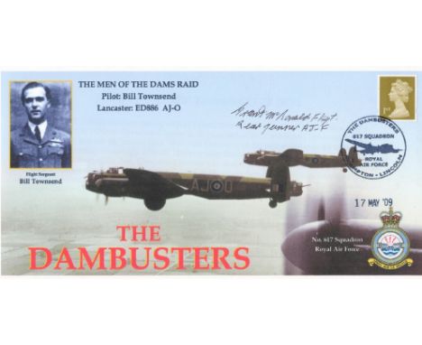 Dambuster Flt Sgt Grant McDonald signed The Men of the Dams Raid Bill Townsend Lancaster FDC PM The Dambusters 617 Squadron R