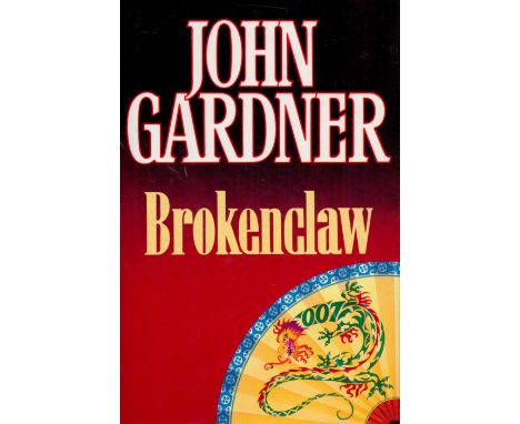 James Bond Brokenclaw by John Gardner Hardback Book 1990 First UK Edition published by Jonathan Cape and Hodder and Stoughton