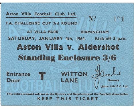 1963-64 ASTON VILLA V ALDERSHOT FA CUP TICKET
Good condition
