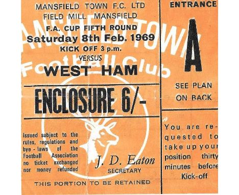 1968-69 MANSFIELD TOWN V WEST HAM UNITED FA CUP TICKET
Slight fold