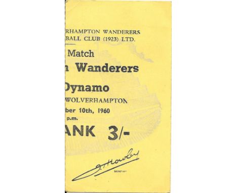 1960 WOLVERHAMPTON WANDERERS V TIFLIS DYNAMO FRIENDLY&nbsp; TICKET
Good condition