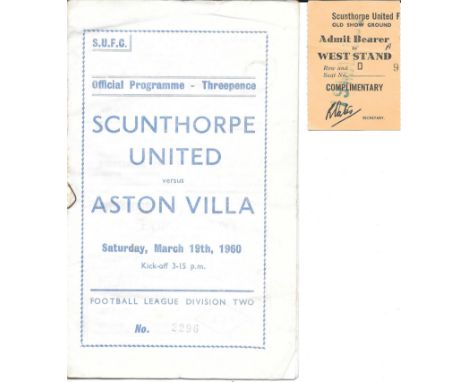 1959-60 SCUNTHORPE UNITED V ASTON VILLA PROGRAMME &amp; TICKET
Programme is a little worn, Ticket good with match details not