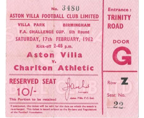 1961-62 ASTON VILLA V CHARLTON ATHLETIC FA CUP TICKET
Fold and slight marks on back which is blank