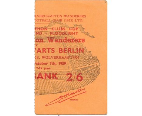 1959 WOLVERHAMPTON WANDERERS V A S K VORWARTS BERLIN EUROPEAN CUP TICKET
Good condition