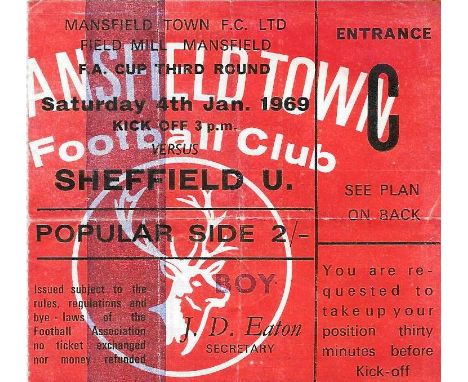 1968-69 MANSFIELD TOWN V SHEFFIELD UNITED FA CUP 3RD ROUND TICKET
Slight folds, please note the dark band is part of the tick