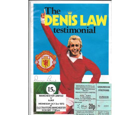 1973 MANCHESTER UNITED V AJAX DENIS LAW TESTIMONIAL PROGRAMME &amp; TICKET
Ticket is a little worn but is autographed on the 