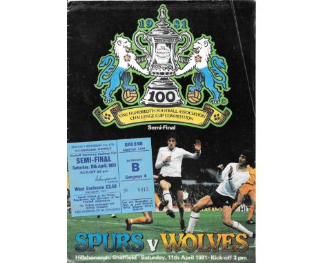 1981 FA CUP S/F TOTTENHAM HOTSPUR V WOLVERHAMPTON WANDERERS PROGRAMME &amp; TICKET&nbsp;
Programme - folds, Ticket - good