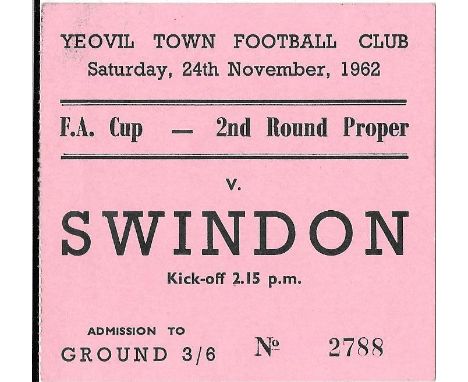 1962-63 YEOVIL TOWN V SWINDON TOWN FA CUP TICKET
Good condition