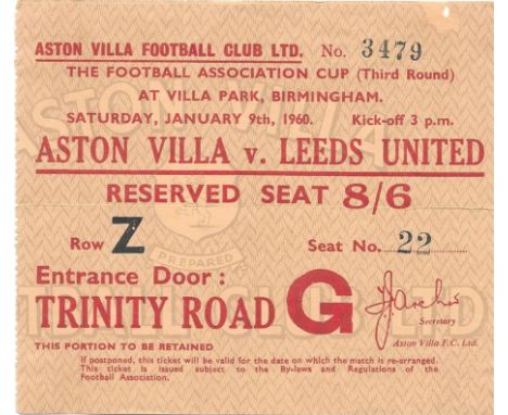 1959-60 ASTON VILLA V LEEDS UNITED FA CUP REPLAY TICKET
Pin hole top corner, slight fold and slight marks on rear of ticket w