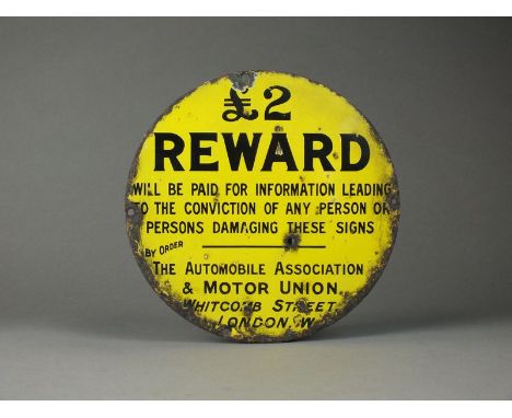 A small circular enamel £2 reward sign issued by the Automobile Association and Motor Union, 20cm diameter