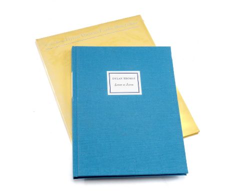 DYLAN THOMAS two limited edition volumes being (1) 'Letter to Loren', Swansea Salubrious Press,1993, edited from an original 