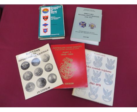 Selection of Various Badge Books  including Odznaki Wojska Polskiego 1918-1945 (Polish Breast Badges) ... Polskie Symbole Woj