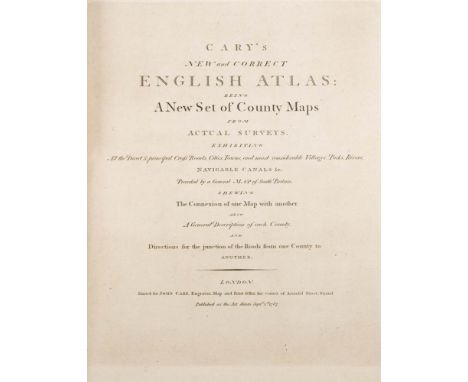 CARY, John - Cary's New and Correct English Atlas: being a New Set of County Maps - advert lf, eng. title-page, eng. dedicati