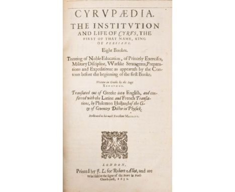 HOLLAND, Philemon - Cyrupaedia or the Institution and Life of Cyrus, the first of that name King of Persians : engraved title