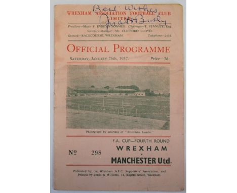 Busby Babes: A signed Wrexham v Manchester United FA Cup Fourth Round Official Programme and game ticket, Saturday January 26