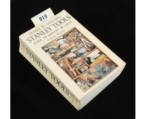 John Walters; Stanley tools, Guide to Identity and Value 884pp 2nd ed. G+ 