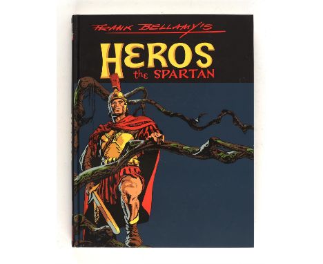 Frank Bellamys Heros The Spartan large-format limited edition HC (Book Palace Books, 2013).This lot features:Heros The Sparta