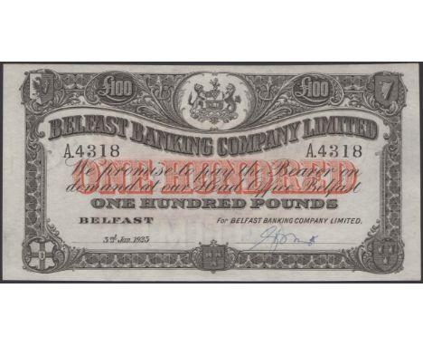 Belfast Banking Company Limited, £100, 3 January 1923, serial number A.4318, manuscript Smyth signature, about uncirculated t