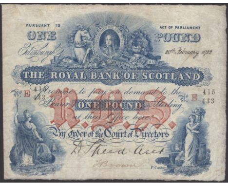 Royal Bank of Scotland, £1, 20 February 1922, serial number E 415/433, Speed and one additional manuscript signature, pressed